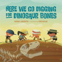 Here_We_Go_Digging_for_Dinosaur_Bones